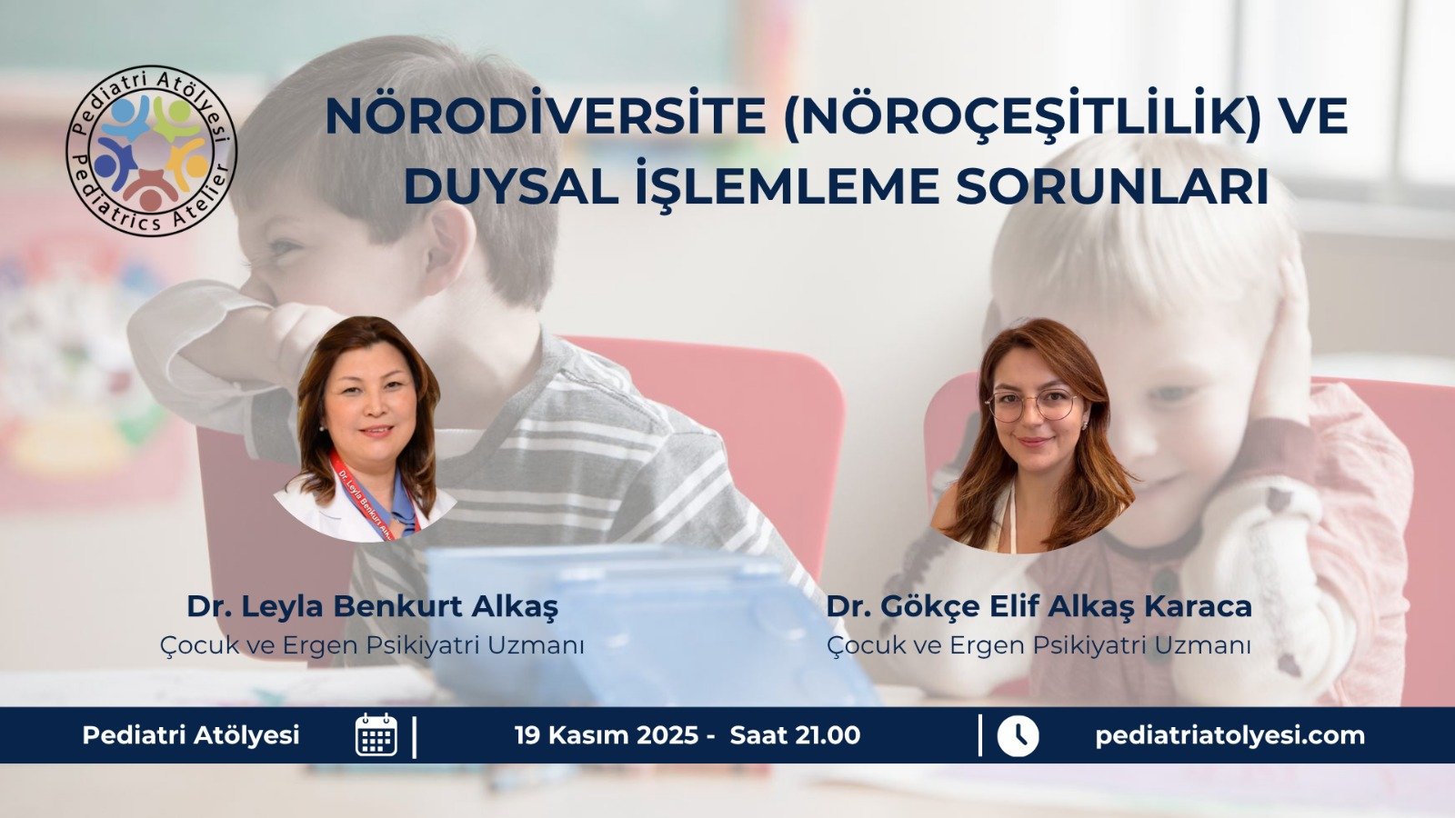 Nörodiversite (Nöroçeşitlilik) ve Duysal İşlemleme Sorunları