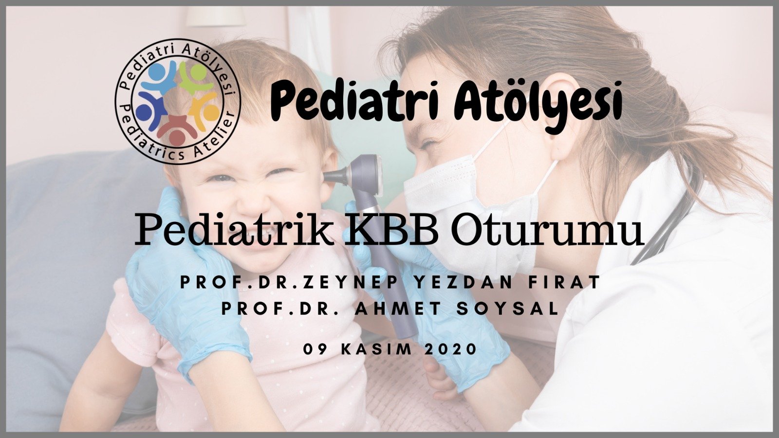 Pediatrik KBB Oturumu