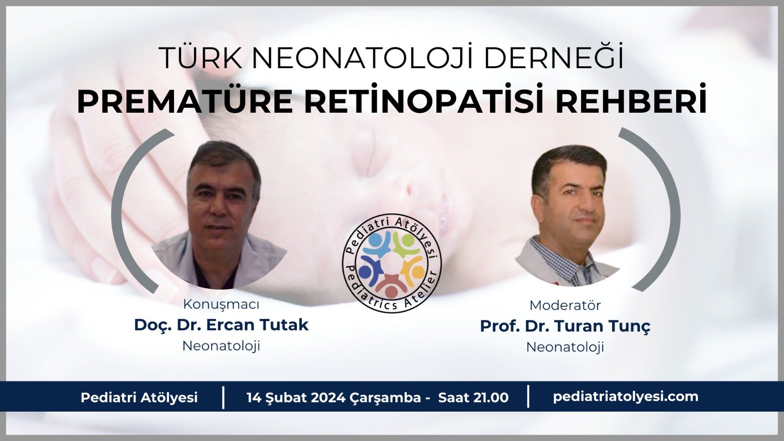Türk Neonatoloji Derneği Prematüre Retinopatisi Rehberi