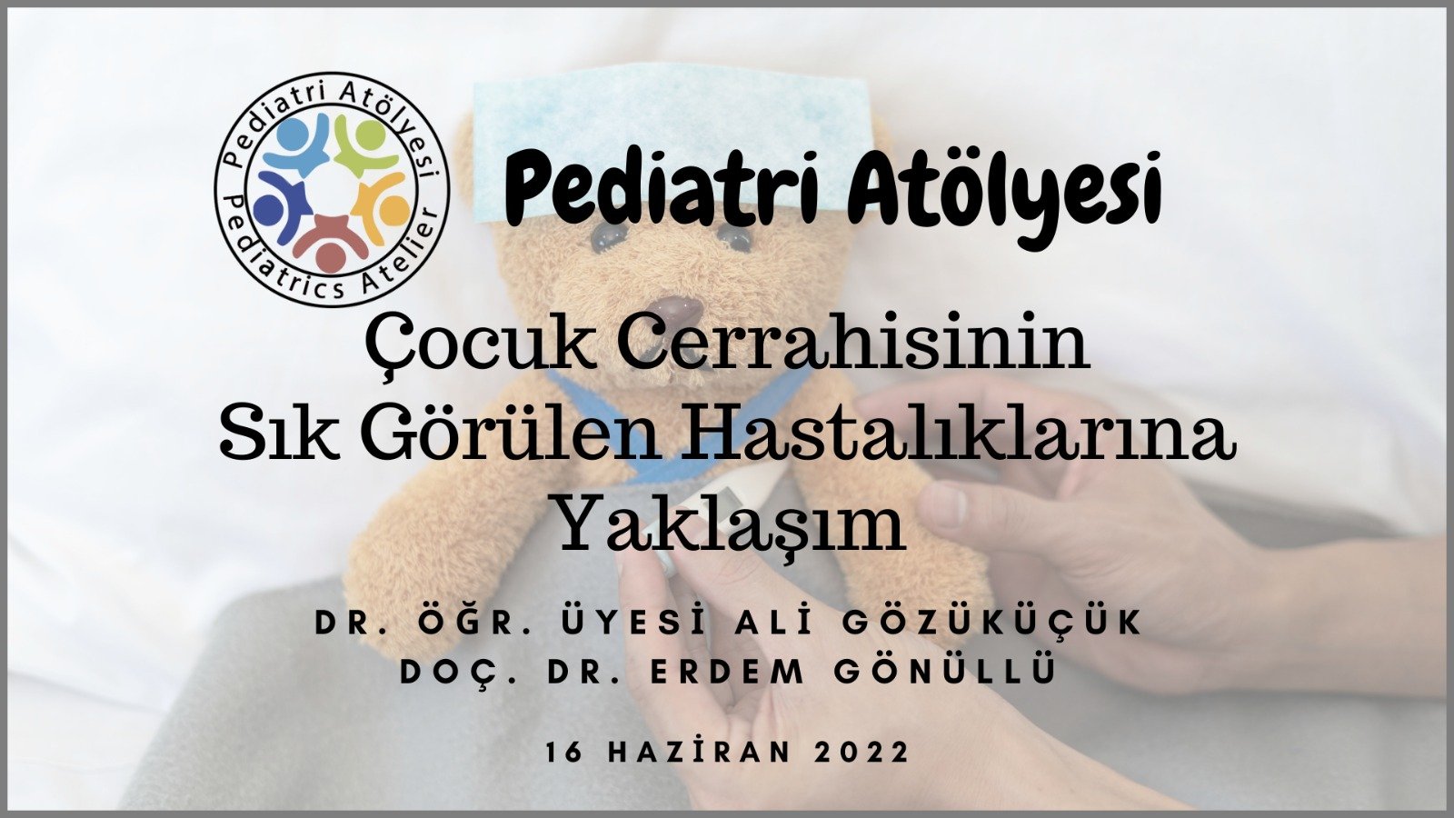 Çocuk Cerrahisinin Sık Görülen Hastalıklarına Yaklaşım