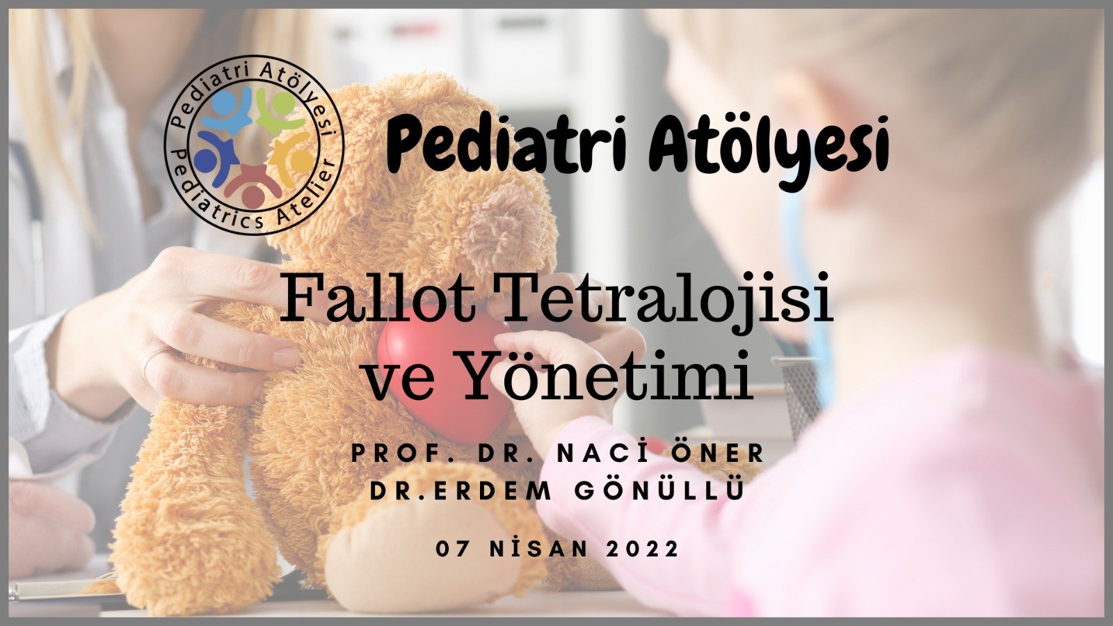 Fallot Tetralojisi ve Yönetimi