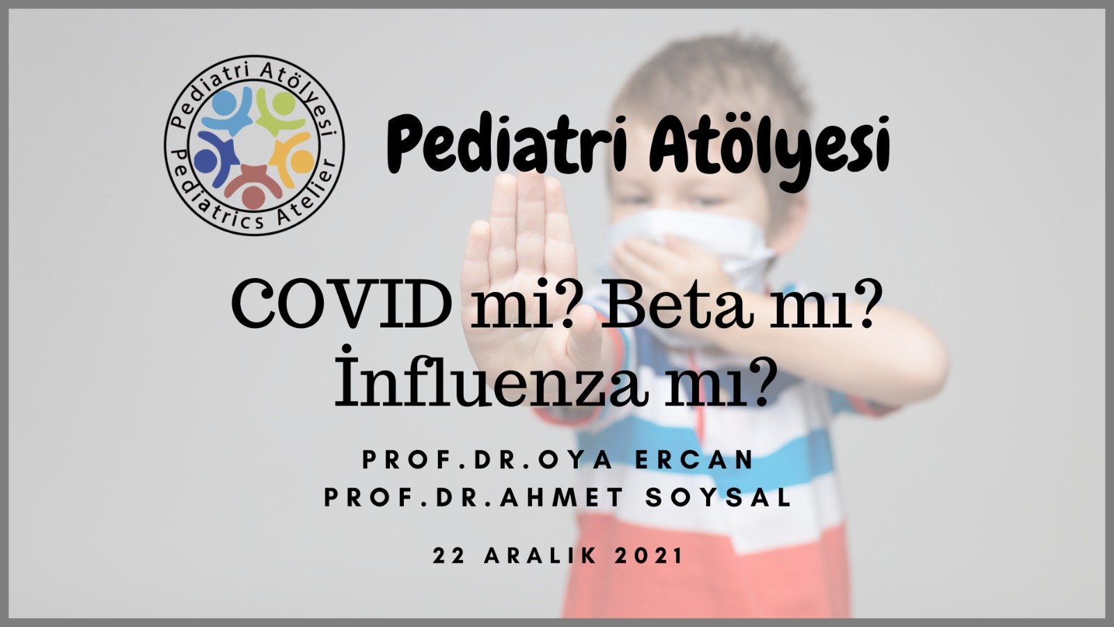 COVID mi? Beta mı? İnfluenza mı?