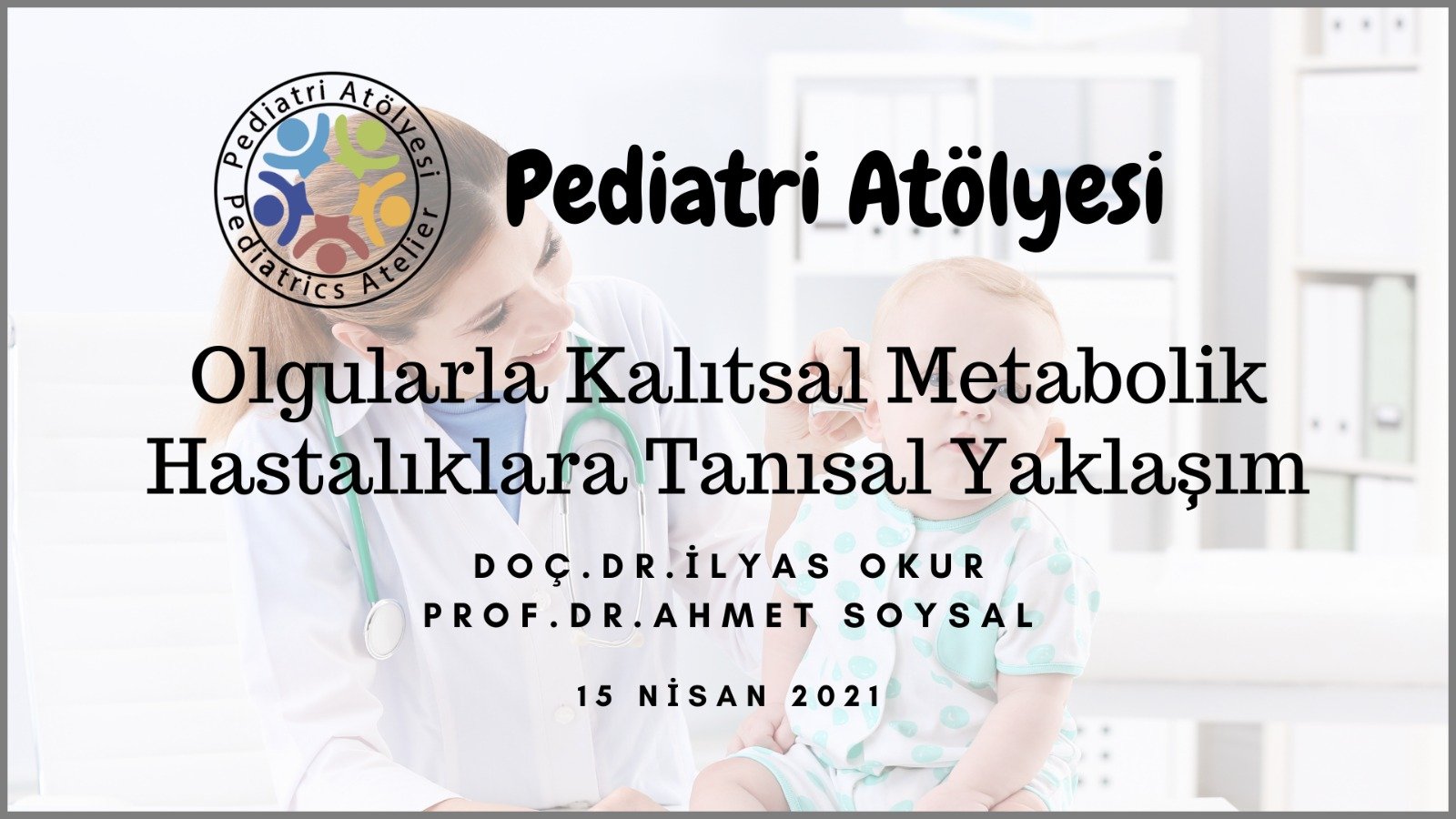 Olgularla Kalıtsal Metabolik Hastalıklara Tanısal Yaklaşım