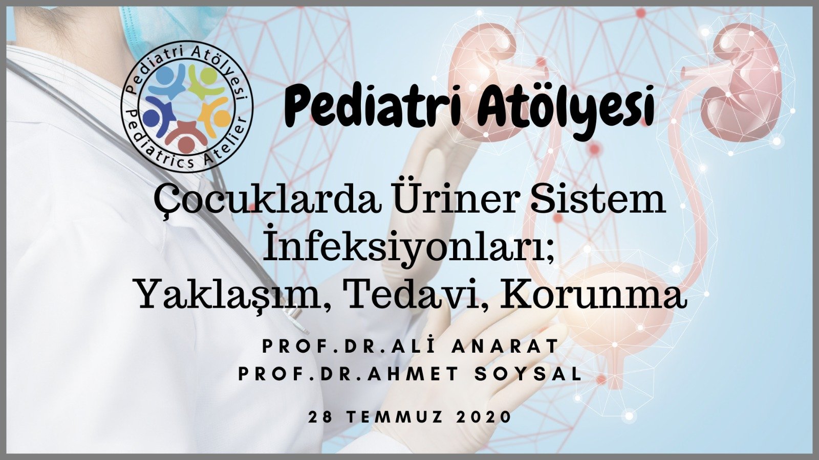 Çocuklarda Üriner Sistem İnfeksiyonları; Yaklaşım, Tedavi, Korunma