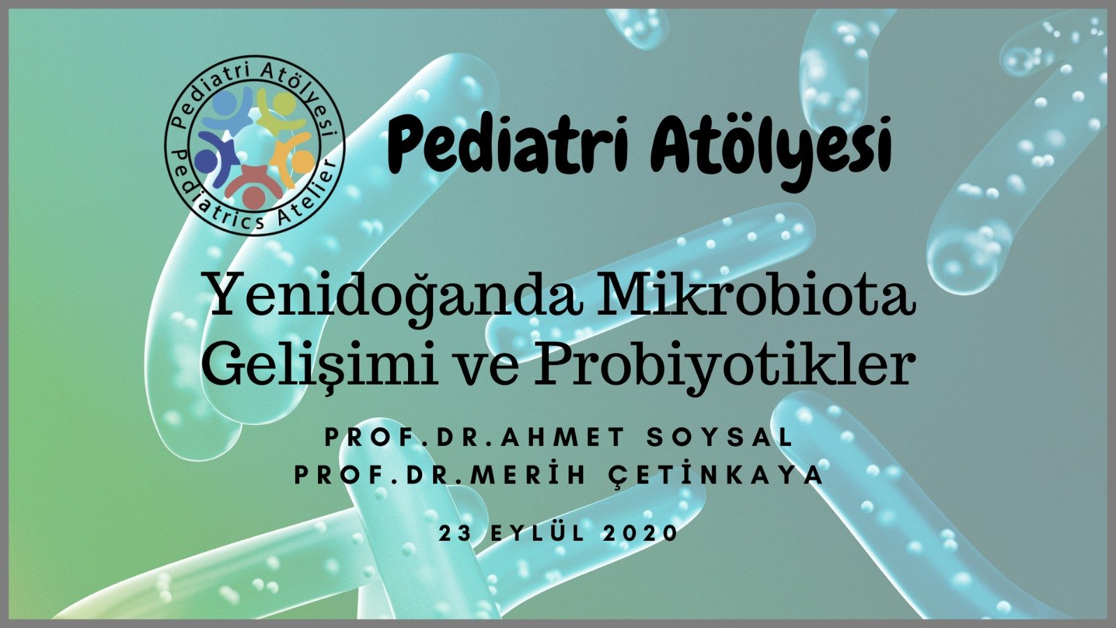 Yenidoğanda Mikrobiota Gelişimi ve Probiyotikler