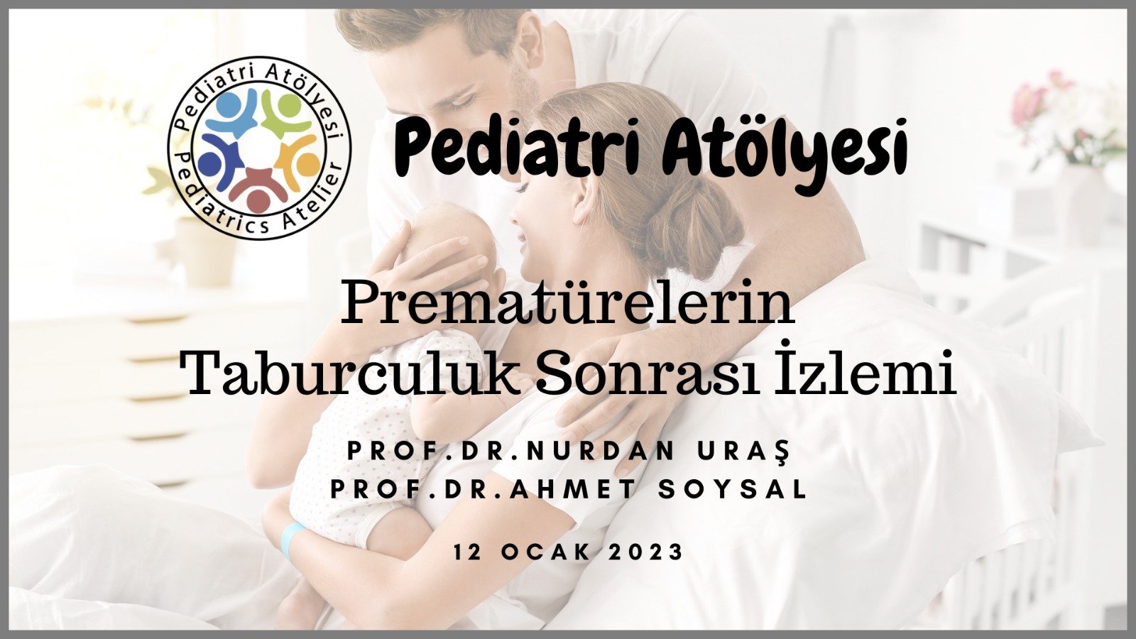 Prematürelerin Taburculuk Sonrası İzlemi