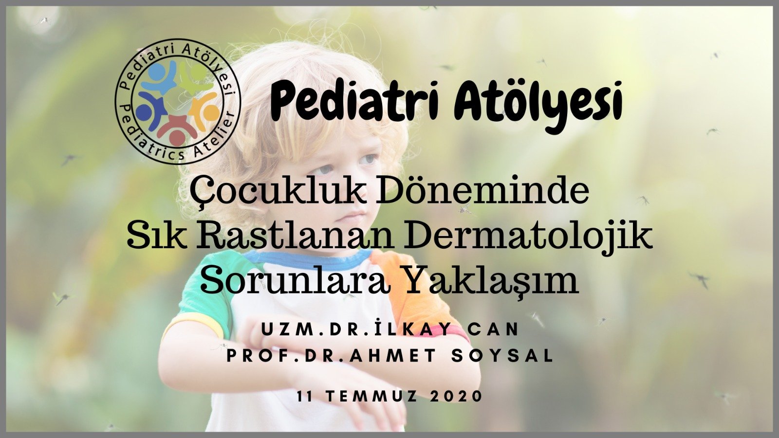 Çocukluk Döneminde Sık Rastlanan Dermatolojik Sorunlara Yaklaşım