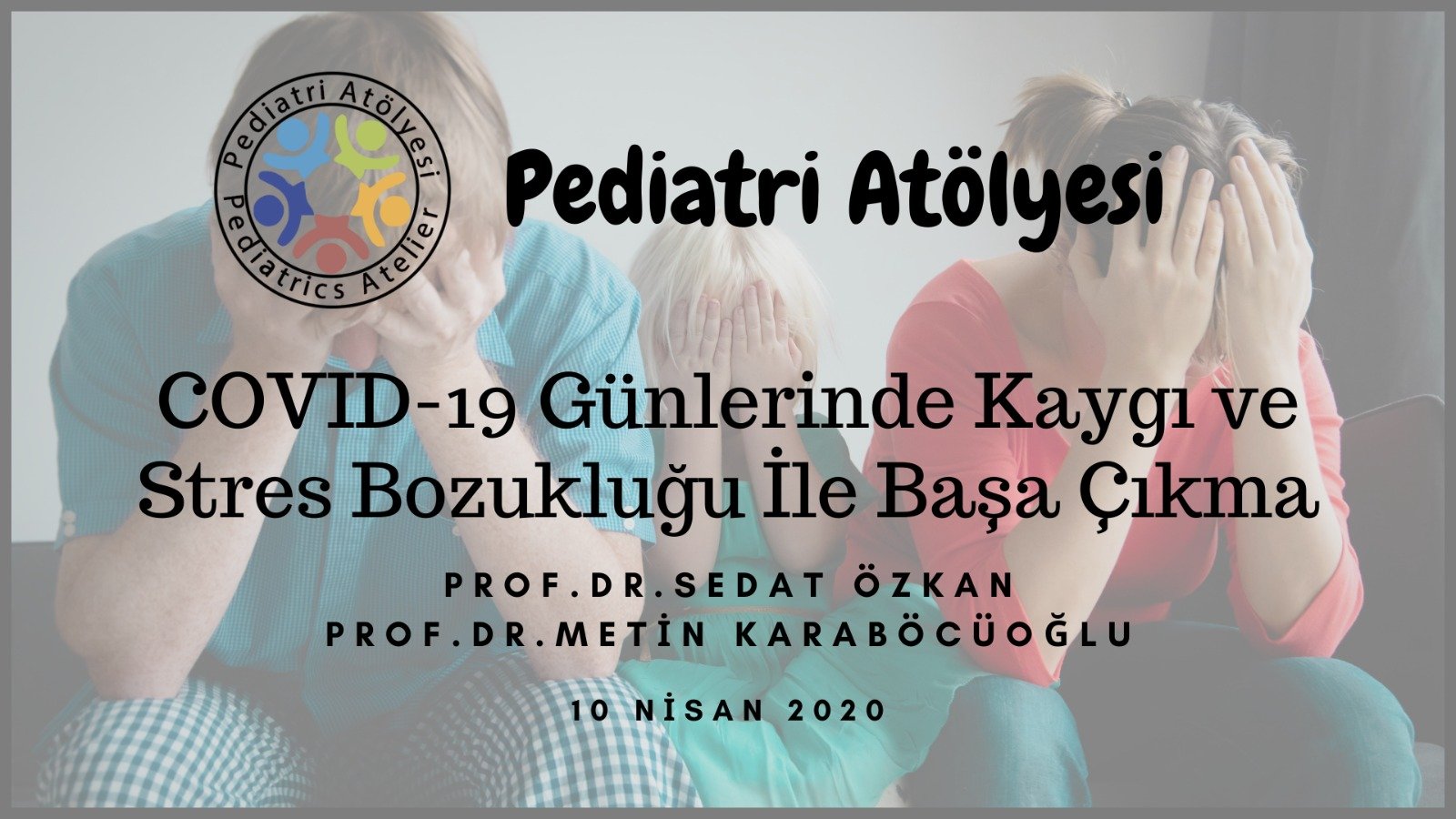 COVID-19 Günlerinde Kaygı ve Stres Bozukluğu İle Başa Çıkma