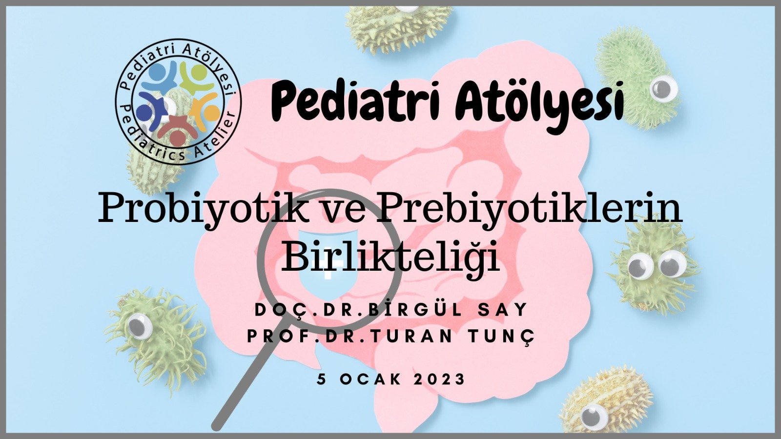 Probiyotik ve Prebiyotiklerin Birlikteliği