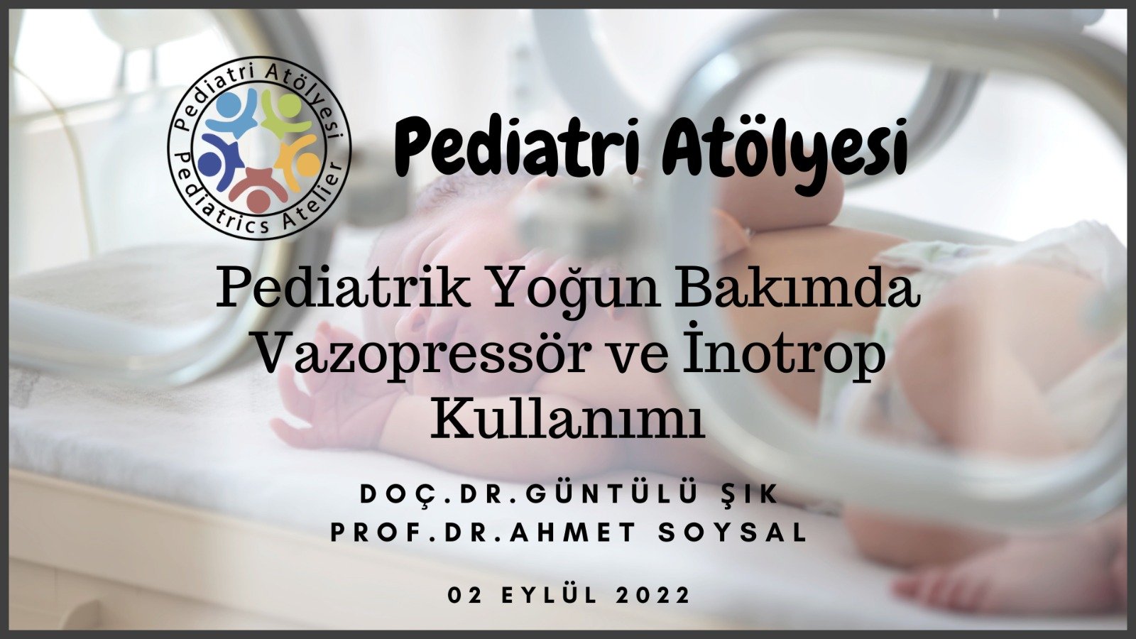 Pediatrik Yoğun Bakımda Vazopressör ve İnotrop Kullanımı